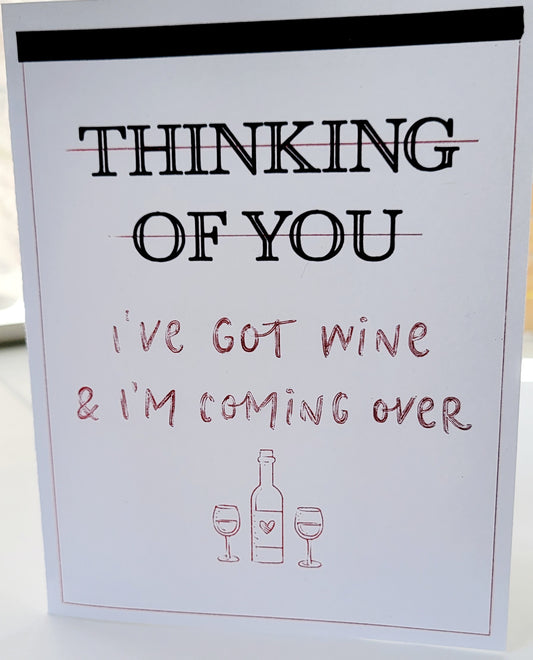 Thinking of You - I've Got Wine
